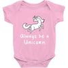 Always Be a Unicorn Baby Bodysuit