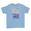 she is a crazy nurse Youth Tee