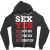 Sex Yes Please Zipper Hoodie