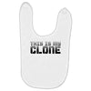 this is my clone Baby Bibs