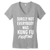 Surely Not Everybody Was Kung Fu Fighting Women's V-Neck T-Shirt