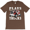 plays with trucks family matching T-Shirt