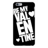 Be my valentine iPhone 6 Plus/6S Plus Case