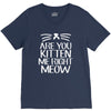 are you kitten me V-Neck Tee