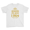 queens are born in 1964 Youth Tee