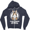 not stubborn Zipper Hoodie