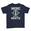 merc with a mouth Youth Tee