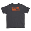 on day release Youth Tee