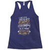 i never dreamed that one day i'd become a grumpy old man but Racerback Tank