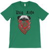 pug life T-Shirt
