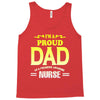 proud dad nurse Tank Top