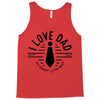 i love dad Tank Top