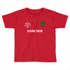 Dark Side Toddler T-shirt
