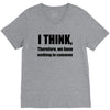 i think funny t shirt humor geek humor smart tee s 3xl V-Neck Tee