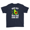 rock out with your guac out Youth Tee