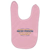 nicer person Baby Bibs