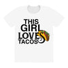 This Girl Loves Tacos All Over Women's T-shirt