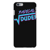 radical dude! iPhone 6 Plus/6S Plus Case