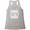 straight outta excuses Racerback Tank