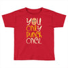 you only punch once Toddler T-shirt