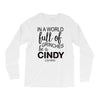 in a world full of grinches be a cindy lou who Long Sleeve Shirts