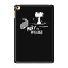 nuke the whales iPad Mini 4