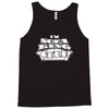 i'm sofa king cool Tank Top