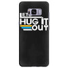 lets hug it out Samsung Galaxy S8 Plus