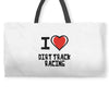 i love dirt track racing Weekender Totes