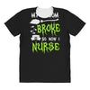 my broom broke! so now i nurse All Over Women's T-shirt