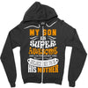 My Son Is Super Awesome His Mother Zipper Hoodie