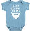 Talk beardy to me Infant Clothing