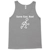 save gas run Tank Top