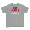 hot single sales Youth Tee
