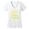 final form Women's V-Neck T-Shirt