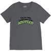 im so cute i must have been adopted V-Neck Tee
