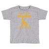 they see me rollin Toddler T-shirt