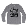 the ocean made me salty Long Sleeve Shirts