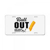 Butt Out Lung Cancer Awareness License Plate