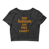 free candy Crop Top