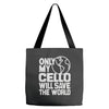 only my cello will save the world Tote Bags