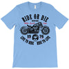 ride or die T-Shirt