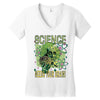 science needs your brain Women's V-Neck T-Shirt
