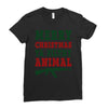 Merry Christmas Ya Filthy Animal Ladies Fitted T-Shirt