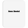 home skooled Mousepad