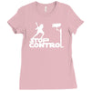 stop control Ladies Fitted T-Shirt