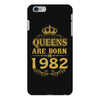 queens are born in 1982 iPhone 6 Plus/6s Plus Case