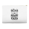 So... There's This Girl Who Kinda Stole My Heart Papa Accessory Pouches