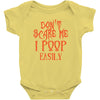 don't scare me i poop easily Baby Bodysuit