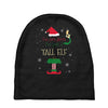 i'm not short i'm just a tall elf Baby Beanies
